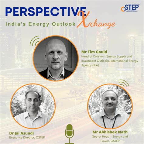 CSTEP Perspective Xchange – India’s Energy Outlook - CSTEP