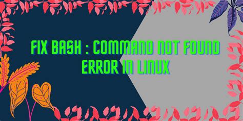 Image result for Bash Command Not Found Linux