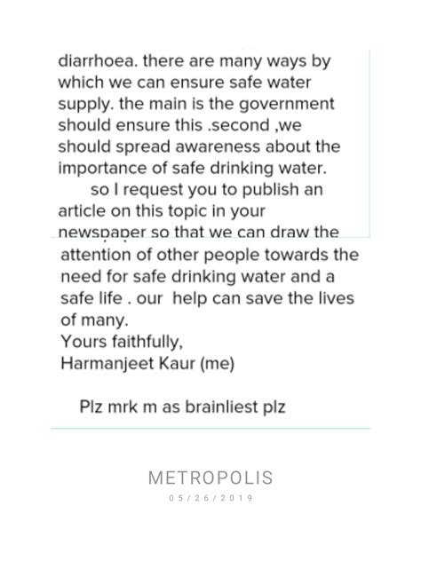 Write a letter to the editor of local newspaper requesting him to ...