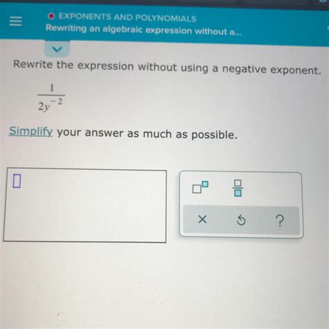 Rewrite the expression without using a negative exponent. - brainly.com