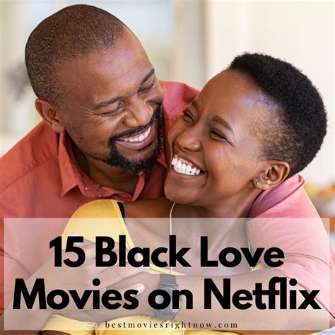 Best Black Love Story Movies On Netflix at Nichelle Hock blog