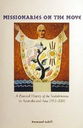 Buy Missionaries On The Move: A Pastoral History Of The Scalabrinians ...