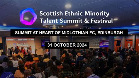 Scottish Ethnic Minority Talent Summit & Festival 2024, Tynecastle Park ...
