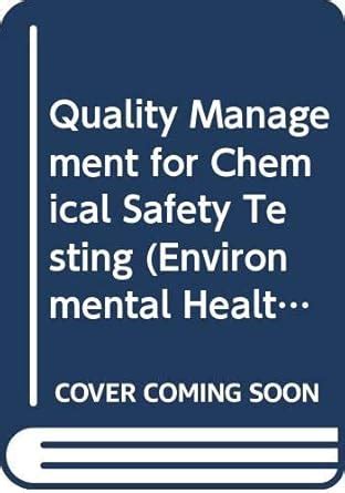 Buy Quality Management for Chemical Safety Testing: 141 (Environmental ...
