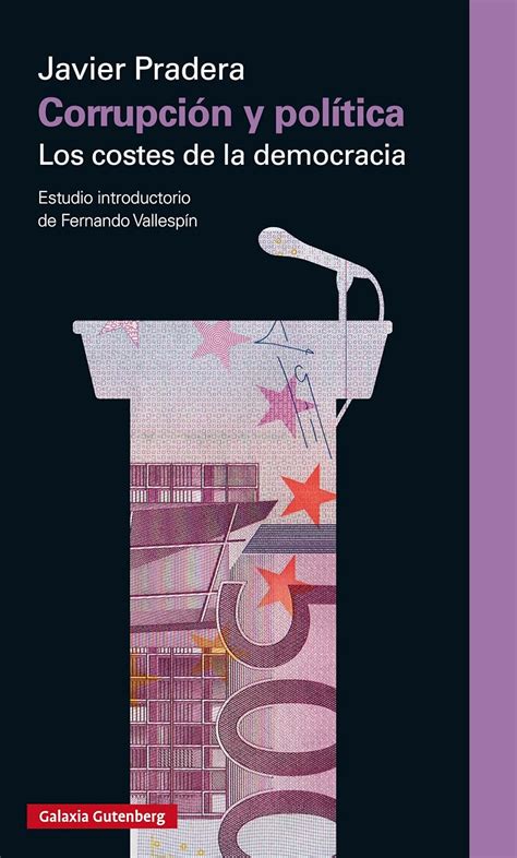 Corrupción y política: Los costes de la democracia (Ensayo) (Spanish ...