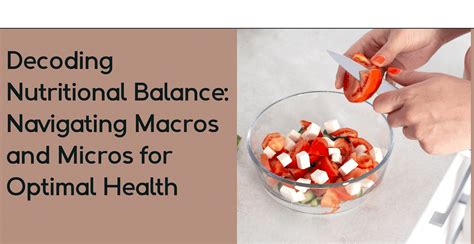 Navigating Macros and Micros for Optimal Health | Clinikally