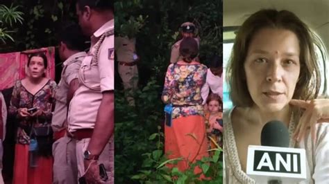 Russian Woman Karnataka Cave,हमारे लिए जंगल था स्वर्ग, पुलिस ने नर्क ...