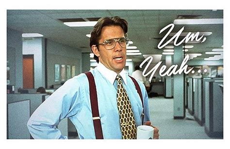 office space bill lumbergh