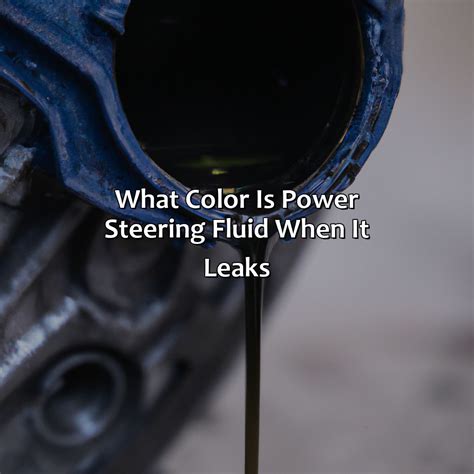 Leaking Power Steering Fluid Symptoms at Arthur Dwyer blog