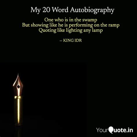 One who is in the swamp B... | Quotes & Writings by KING IDR | YourQuote