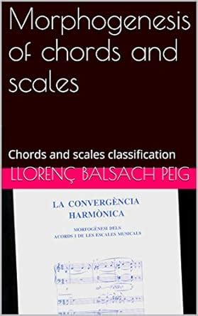 Morphogenesis of chords and scales: Chords and scales classification ...