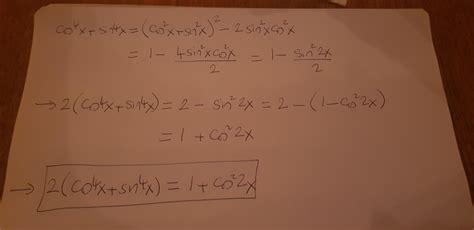 1+cos^2 2x=2(cos^4x+sin^4x) - Brainly.in