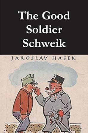 Buy The Good Soldier Schweik Book Online at Low Prices in India | The ...