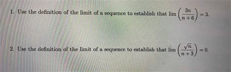 Solved 1. Use the definition of the limit of a sequence to | Chegg.com