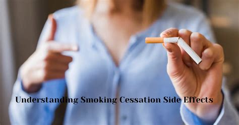 Understanding Smoking Cessation Side Effects: What to Expect When You ...