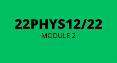 22PHYS12 MODULE 2 ENGINEERING PHYSICS 22PHYS22 VTU NOTES