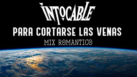 Image result for Intocable Romanticas