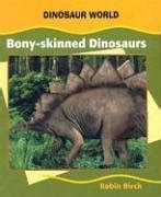 Bony-Skinned Dinosaurs (Dinosaur World) : Birch, Robin: Amazon.in: Books
