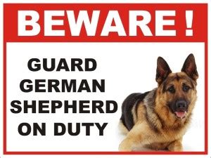 Clickforsign Beware! Guard German Shepherd on duty Emergency Sign Price ...