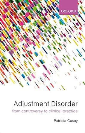 Adjustment Disorder: From Controversy to Clinical Practice eBook ...