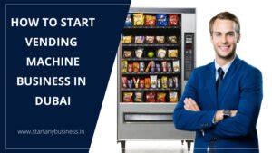 How to Start Vending Machine Business in Dubai