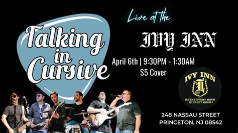 Talking in Cursive returns to the Ivy Inn, Ivy Inn, Princeton, 6 April ...