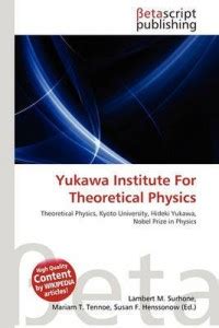Yukawa Institute for Theoretical Physics: Buy Yukawa Institute for ...