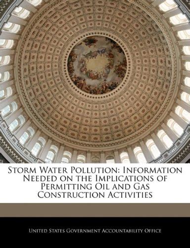 Storm Water Pollution: Information Needed on the Implications of ...