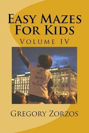 Easy Mazes For Kids: Volume IV : Amazon.in: Books