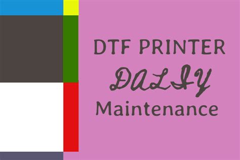Image result for Maintenance DTF Printer