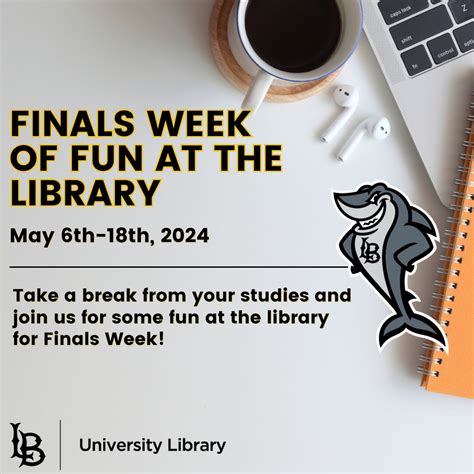 Finals Week Csulb at Amanda Edmondson blog