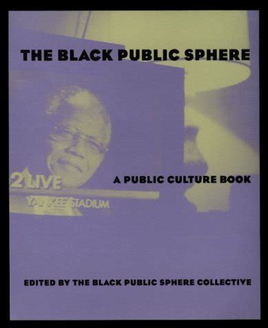 Buy The Black Public Sphere – A Public Culture Book (Paper) (Black ...