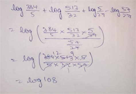 Prove:-log 384/5+log 513/32+log 5/27-log57/27=2 - Brainly.in