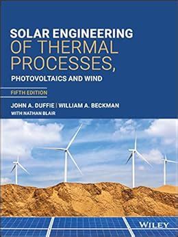Solar Engineering of Thermal Processes, Photovoltaics and Wind eBook ...