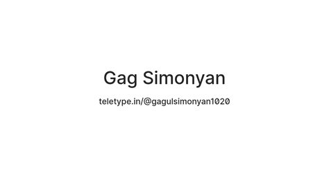 Gag Simonyan — Teletype