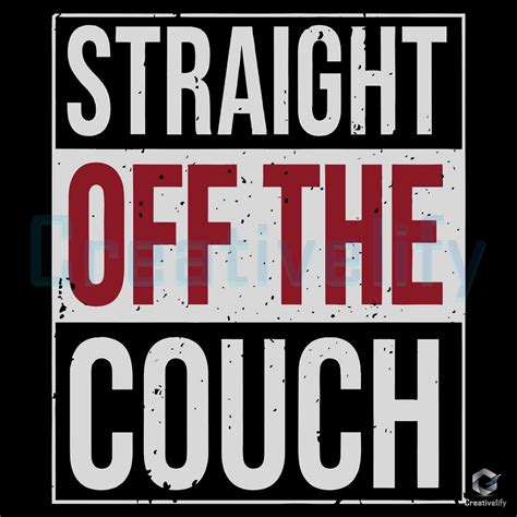 Straight Off The Couch Vintage SVG File - CreativeLify