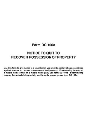 Form DC 100c NOTICE TO QUIT TO RECOVER POSSESSION OF PROPERTY Use This ...