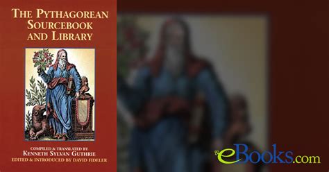 The Pythagorean Sourcebook and Library