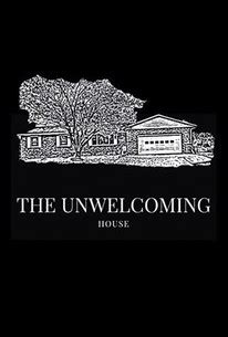 The Unwelcoming House | Rotten Tomatoes