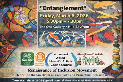4th Annual Abled Hawaii Artists Collaborative Art Exhibit, One Gallery ...