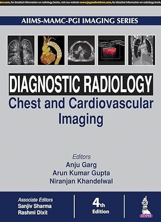 Buy AIIMS-MAMC-PGI Imaging Series: Diagnostic Radiology: Chest and ...