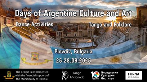 Days of Argentine Culture and Art, Пловдивски Културен Институт ...