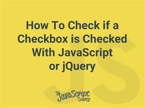 Image result for Check If Checkbox Is Checked JavaScript
