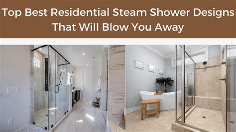 Top Best Residential Steam Shower Designs That Will Blow You Away ...