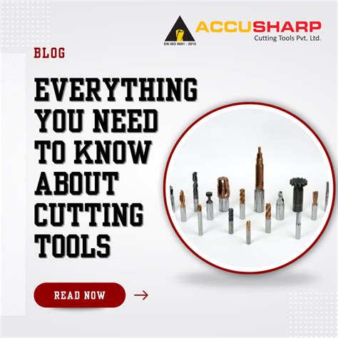 Everything You Need to Know About Cutting Tools | Accusharp