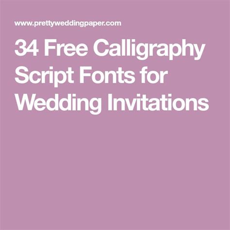 the text reads, 34 free calligraphy script font for wedding celebrations
