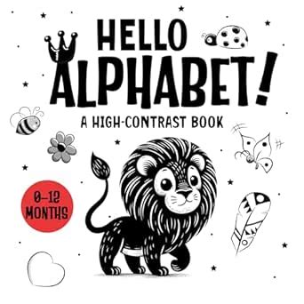 Hello Alphabet! My First A-Z High Contrast Baby E-Book: Black and White ...