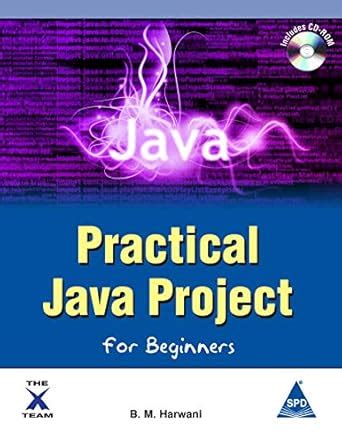Buy Practical Java Project For Beginners (Book/CD-Rom) (X-Team) Book ...