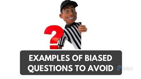 9 Examples of Biased Questions to Avoid