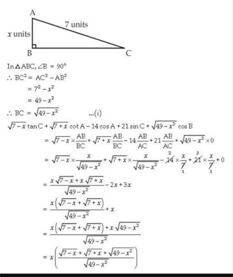 in triangle ABC AB=x AC=7 and angle B=90° cosB= 0 evaluate √7-x tanC+√7 ...